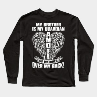 Memorial Of My Brother Loss Of Brother Brother In Heaven Long Sleeve T-Shirt